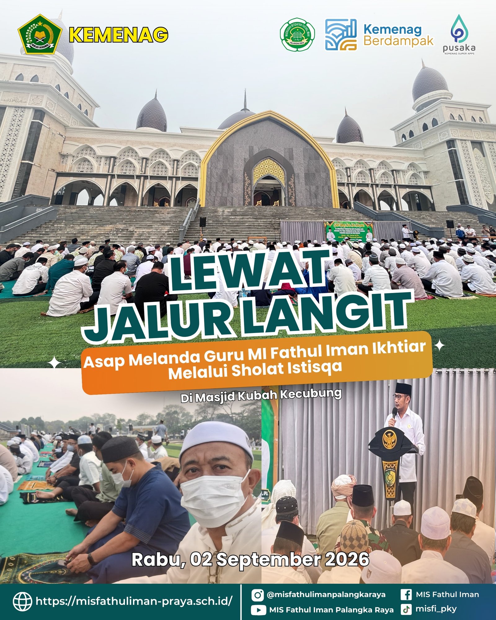 Lewat Jalur Langit, Guru MI Fathul Iman Ikhtiar Asap Karhutla Melalui Sholat Istisqa